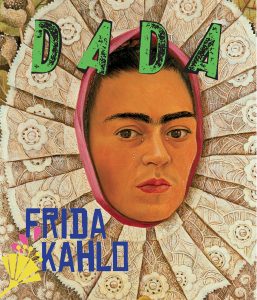 DADA n°228 - Frida Khalo