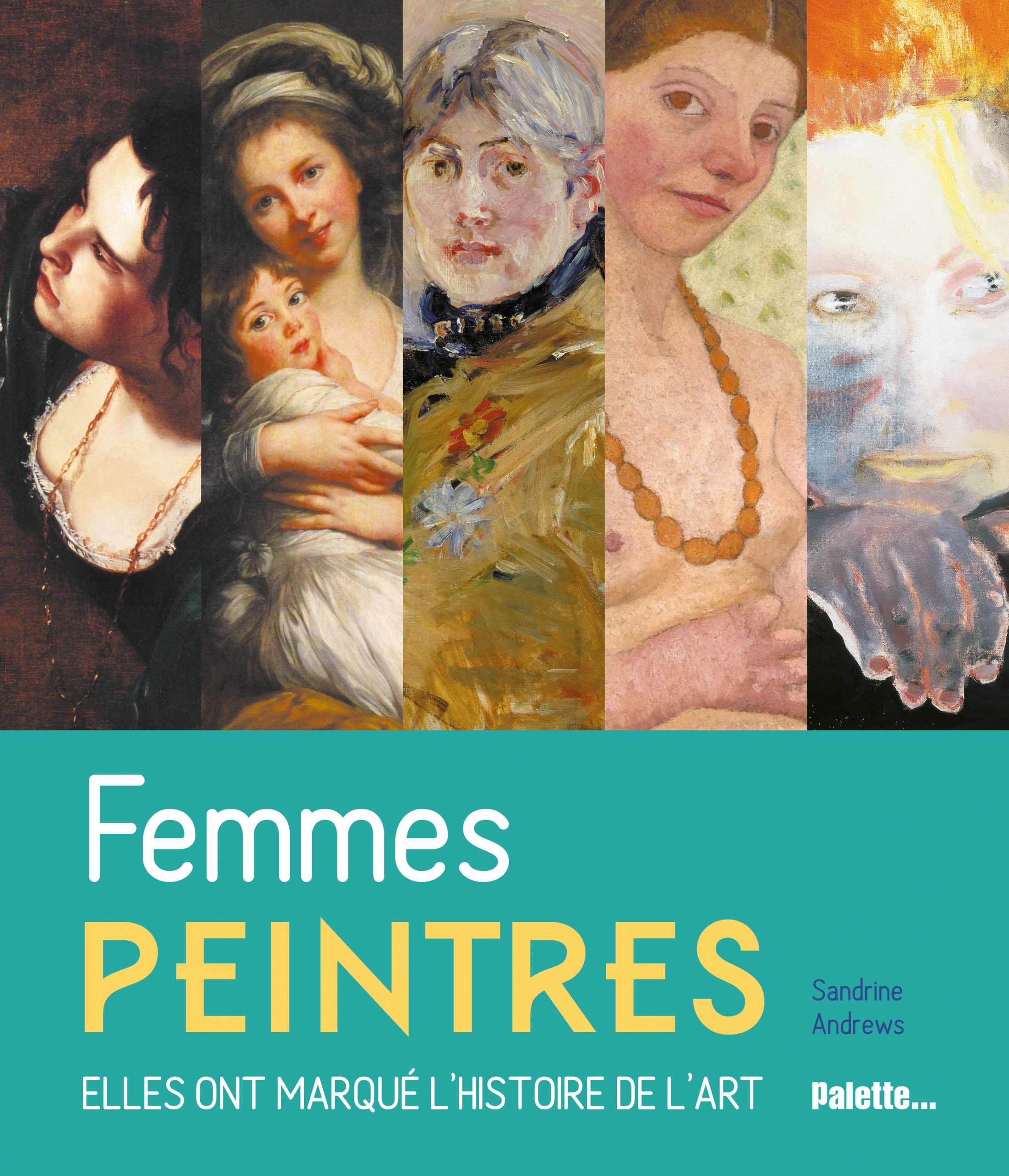 Femmes peintres - Sandrine Andrews - Palette