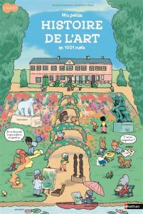 Couverture d’ouvrage : Ma petite histoire de l'art en 1001 mots