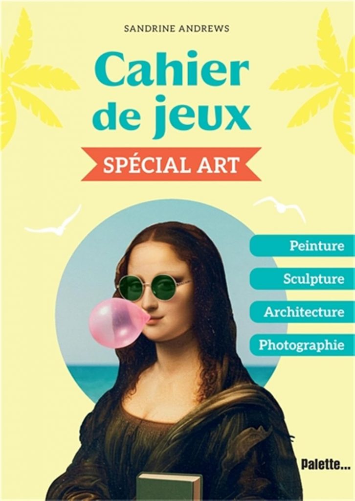 Couverture d’ouvrage : Cahier de jeux spécial Art
